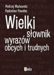 Wielki słownik wyrazów obcych i trudnych w sklepie internetowym Booknet.net.pl