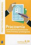 Pracownia sporządzania kosztorysów i dokumentacji przetargowej Kwalifikacja B.30 Technik budownictwa w sklepie internetowym Booknet.net.pl