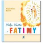 Moja mama z Fatimy w sklepie internetowym Booknet.net.pl