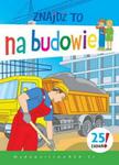 Znajdź to. Na budowie w sklepie internetowym Booknet.net.pl