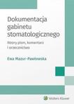 Dokumentacja gabinetu stomatologicznego. Wzory pism, komentarz i orzecznictwo w sklepie internetowym Booknet.net.pl