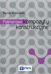 Polimerowe kompozyty konstrukcyjne w sklepie internetowym Booknet.net.pl