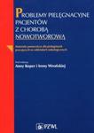 Problemy pielęgnacyjne pacjentów z chorobą nowotworową w sklepie internetowym Booknet.net.pl