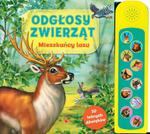 Odgłosy zwierząt. Mieszkancy lasu. Książka dźwiękowa w sklepie internetowym Booknet.net.pl