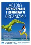 Metody oczyszczania i regeneracji organizmu w sklepie internetowym Booknet.net.pl