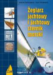 Żeglarz jachtowy i jachtowy sternik morski + CD w sklepie internetowym Booknet.net.pl