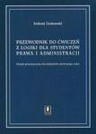 Przewodnik do ćwiczeń z logiki dla studentów prawa i administracji w sklepie internetowym Booknet.net.pl