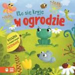 Kto się kryje w ogrodzie? Książka z okienkami w sklepie internetowym Booknet.net.pl