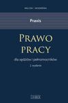 Praxis Prawo pracy dla sędziów i pełnomocników Wzory pism Przykłady i wskazówki praktyczne w sklepie internetowym Booknet.net.pl