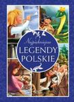Najpiękniejsze legendy polskie w sklepie internetowym Booknet.net.pl