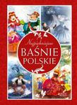 Najpiękniejsze baśnie polskie w sklepie internetowym Booknet.net.pl