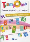 Trampolina Zanim zostaniesz uczniem Dobrze piszę,czytam i liczę w sklepie internetowym Booknet.net.pl