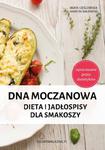 Dna moczanowa Dieta i jadłospisy w sklepie internetowym Booknet.net.pl