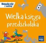 Wielka Księga przedszkolaka w sklepie internetowym Booknet.net.pl