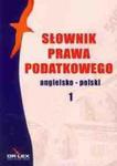 Słownik prawa podatkowego angielsko-polski / Słownik prawa polsko-angielski w sklepie internetowym Booknet.net.pl