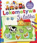 Lokomotywa 5-latka Książeczka edukacyjna z naklejkami w sklepie internetowym Booknet.net.pl