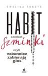 Habit zamiast szminki czyli zakonnice zabierają głos w sklepie internetowym Booknet.net.pl