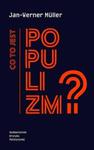 Co to jest populizm? w sklepie internetowym Booknet.net.pl