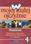 W mojej małej ojczyźnie. Pomorze. Klasa 4. Edukacja regionalna. w sklepie internetowym Booknet.net.pl