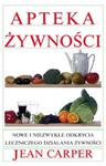 Apteka żywności. Nowe i niezwykłe odkrycia leczniczego działania żywności w sklepie internetowym Booknet.net.pl