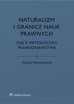 Naturalizm i granice nauk prawnych w sklepie internetowym Booknet.net.pl