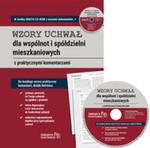 Wzory uchwał dla wspólnot i spółdzielni mieszkaniowych z praktycznymi komentarzami w sklepie internetowym Booknet.net.pl