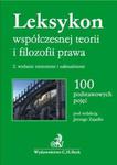 Leksykon współczesnej teorii i filozofii prawa 100 podstawowych pojęć w sklepie internetowym Booknet.net.pl