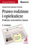 Prawo rodzinne i opiekuńcze. Praktyka, orzecz w2 w sklepie internetowym Booknet.net.pl