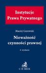 Nieważność czynności prawnej /wyd 4/ w sklepie internetowym Booknet.net.pl