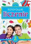 Kolorowe liczenie Zeszyt 2 w sklepie internetowym Booknet.net.pl