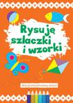 Rysuję szlaczki i wzorki Mój pomarańczowy zeszyt w sklepie internetowym Booknet.net.pl