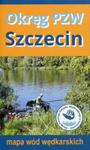 Mapa wód wędkarskich Okręg PZW Szczecin 1:250 000 w sklepie internetowym Booknet.net.pl