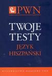 Twoje testy Język hiszpański w sklepie internetowym Booknet.net.pl