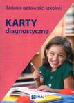 Badanie gotowości szkolnej.Karty diagnostyczne w sklepie internetowym Booknet.net.pl