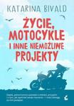 Życie motocykle i inne niemożliwe projekty w sklepie internetowym Booknet.net.pl