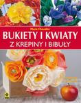Bukiety i kwiaty z krepiny i bibuły w sklepie internetowym Booknet.net.pl