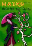 HAIKU MAGICZNA MOC SŁOWA BR. ASTRUM 9788372776631 w sklepie internetowym Booknet.net.pl