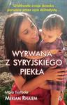 Wyrwana z syryjskiego piekła w sklepie internetowym Booknet.net.pl