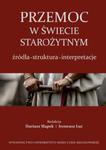 Przemoc w świecie starożytnym w sklepie internetowym Booknet.net.pl