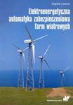 Elektroenergetyczna automatyka zabezpieczeniowa farm wiatrowych w sklepie internetowym Booknet.net.pl