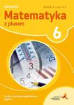 Matematyka z plusem. Klasa 6, Szkoła podst. Matematyka. Ćwiczenia, Wersja A, część 1/3 w sklepie internetowym Booknet.net.pl