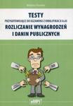 Testy przygotowujące do egzaminu z kwalifikacji A.65 Rozliczanie wynagrodzeń i danin publicznych w sklepie internetowym Booknet.net.pl