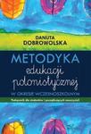 Metodyka edukacji polonistycznej w okresie wczesnoszkolnym w sklepie internetowym Booknet.net.pl