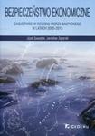 Bezpieczeństwo ekonomiczne Casus państw regionu Morza Bałtyckiego w latach 2005-2015 w sklepie internetowym Booknet.net.pl