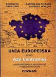 Unia Europejska wobec Azji Centralnej w sklepie internetowym Booknet.net.pl