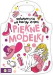 Kolorowanki na każdy dzień Piękne modelki w sklepie internetowym Booknet.net.pl