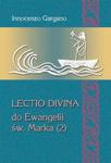 Lectio Divina do Ewangelii Św. Marka (2) w sklepie internetowym Booknet.net.pl