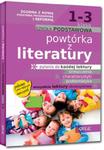 Powtórka z literatury klasy 1-3 szkoła podstawowa w sklepie internetowym Booknet.net.pl