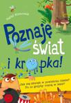 Poznaję świat i… kropka! Jak się dźwięk w powietrzu niesie? Po co grzyby rosną w lesie? w sklepie internetowym Booknet.net.pl