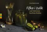 Fifka i żulik, czyli domowa kuchnia łódzka w sklepie internetowym Booknet.net.pl
